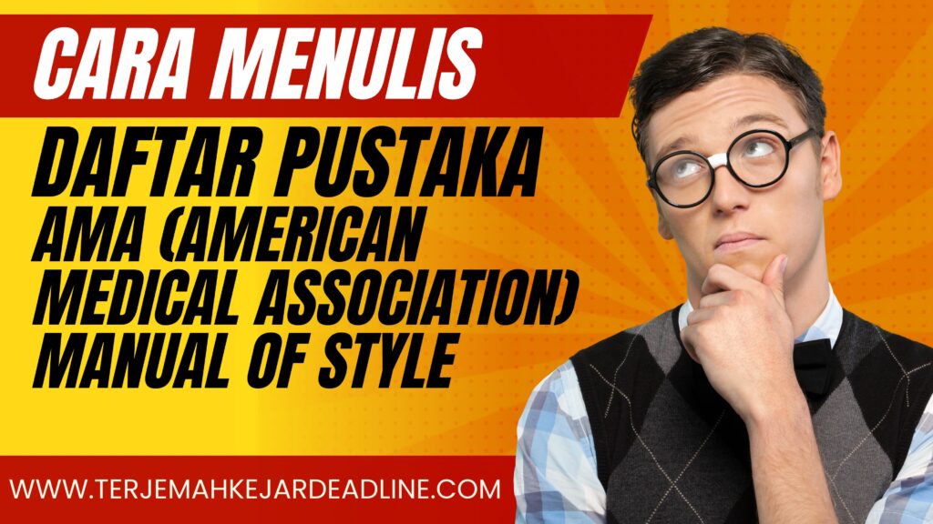 Cara Sitasi AMA (American Medical Association) Manual of Style