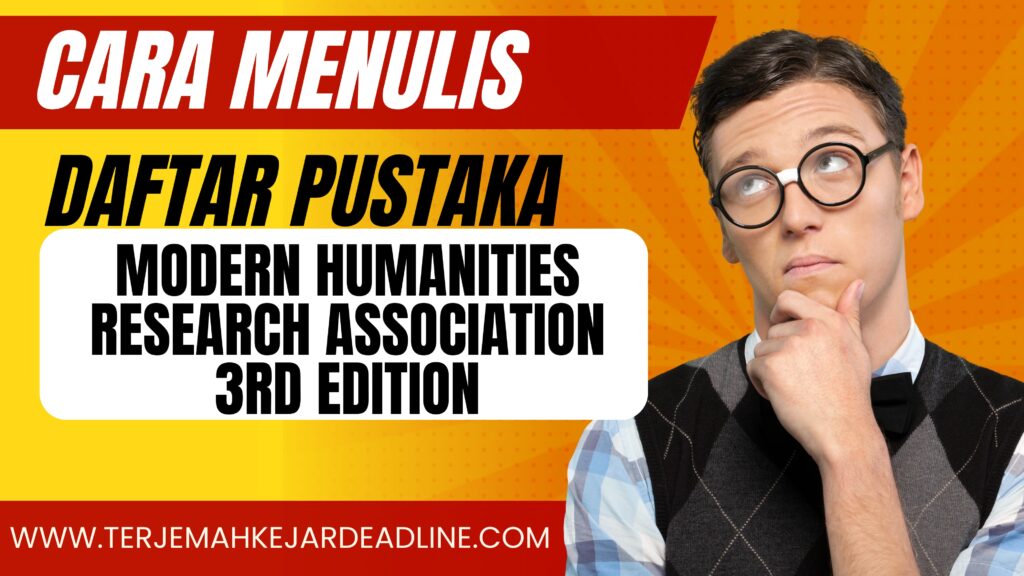Cara Sitasi dengan Gaya Modern Humanities Research Association 3rd Edition
