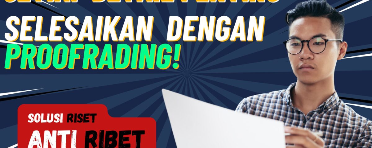 Penyuntingan / Proofreading Disertasi
