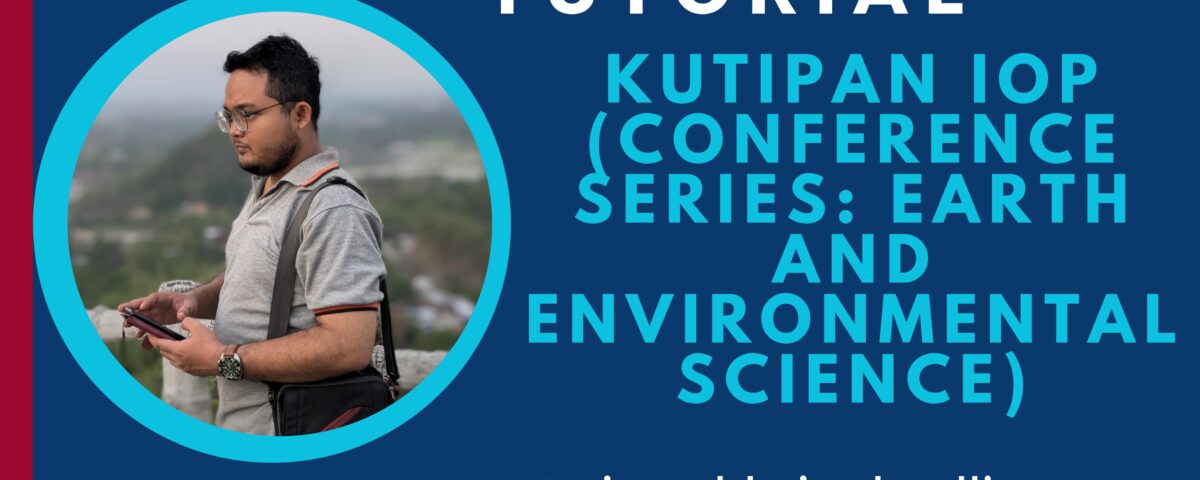 Kutipan IOP (Conference Series: Earth and Environmental Science)