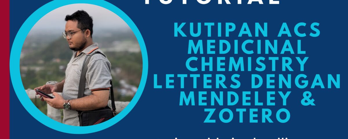 Kutipan ACS Medicinal Chemistry Letters dengan Mendeley & Zotero