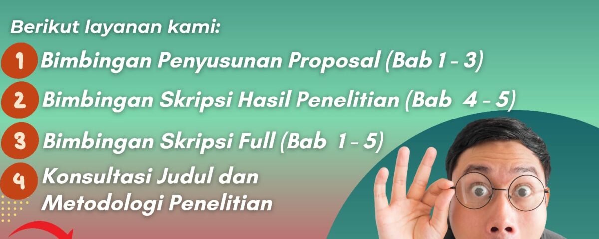 Jasa Bimbingan Skripsi Kuantitatif (Semua Jurusan)