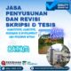 Jasa Pembuatan & Revisi Skripsi Tesis Batam | Layanan Berkualitas & Terjangkau