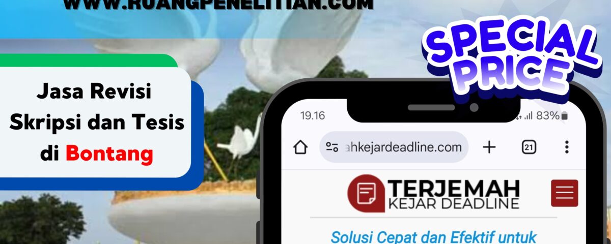 Joki Revisi Skripsi, Tesis, Disertasi, dan Artikel di Bontang