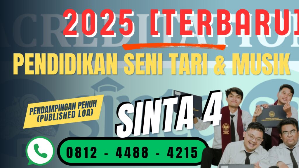 Ringkasan daftar jurnal SINTA 4 bidang Pendidikan Seni Tari & Musik untuk publikasi artikel ilmiah tahun 2025