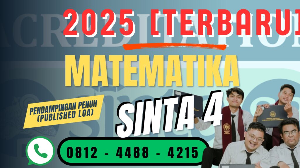 Ringkasan daftar jurnal SINTA 4 bidang Matematika untuk publikasi artikel ilmiah tahun 2025