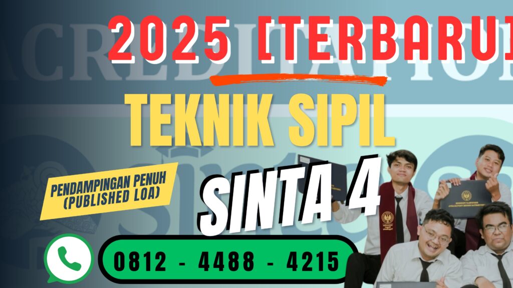 Ringkasan daftar jurnal SINTA 4 bidang Teknik Sipil untuk publikasi artikel ilmiah tahun 2025