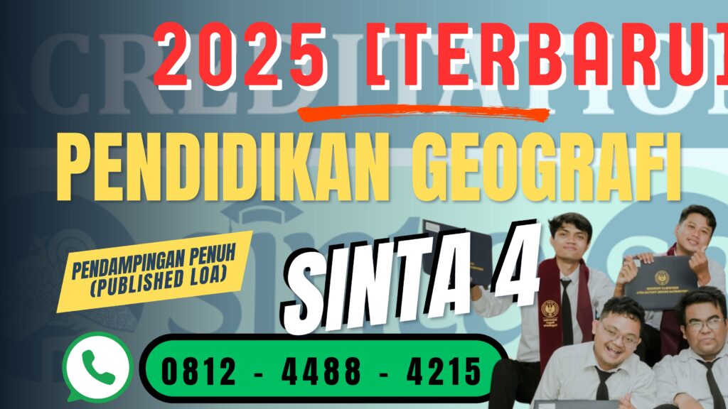 Ringkasan daftar jurnal SINTA 4 bidang Pendidikan Geografi untuk publikasi artikel ilmiah tahun 2025